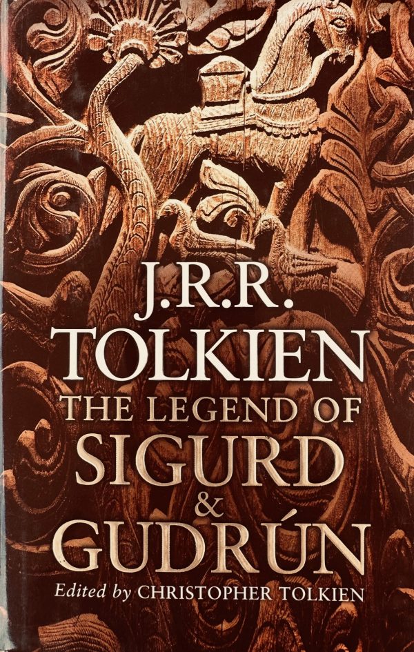 Front cover of the book The Legend of Sigurd and Gudrun by J. R. R. Tolkien