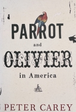 Parrot and Olivier in America By Peter Carey