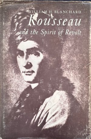 Front cover of the book Rousseau and the Spirit of Revolt