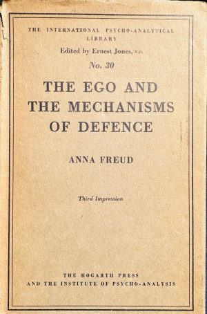 Front cover of the book The Ego and The Mechanisms of Defence by Anna Freud