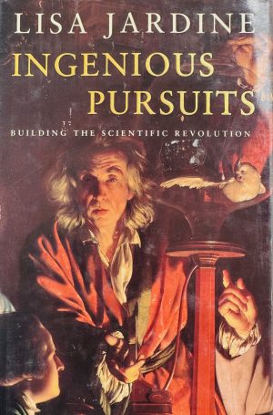 hardcover of the book Ingenious Pursuits by Lisa Jardine
