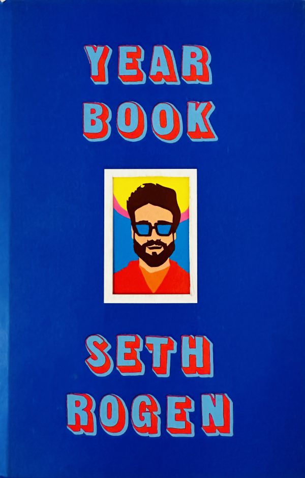 front cover of the book yearbook by seth rogan
