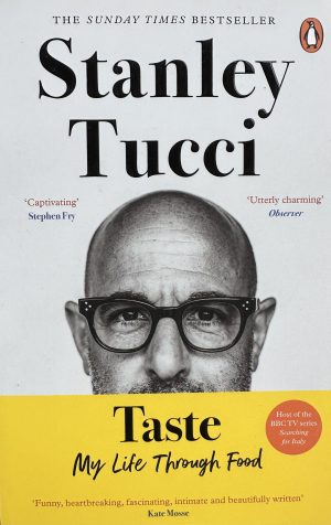 Front cover of the book Taste by Stanley Tucci