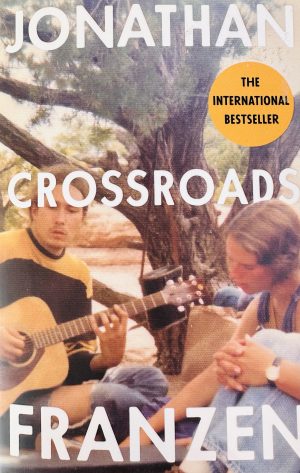 front cover of the novel Crossroads by Jonathan Franzen